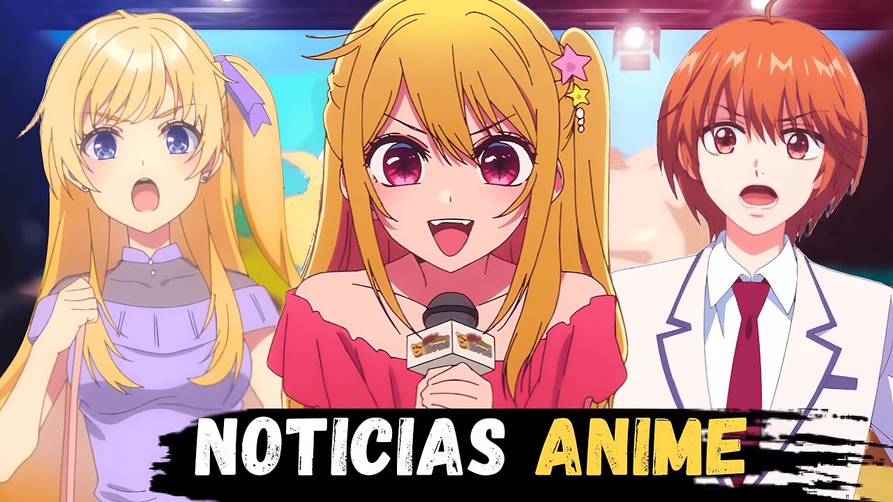 OSHI NO KO S3 TRAILER, CHITOSE KUN EN PROBLEMAS, URUWASHI NO YOI NO TSUKI, HANAKIMI | NOTICIAS ANIME