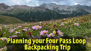 Tips for Planning; Backpacking the Four Pass Loop