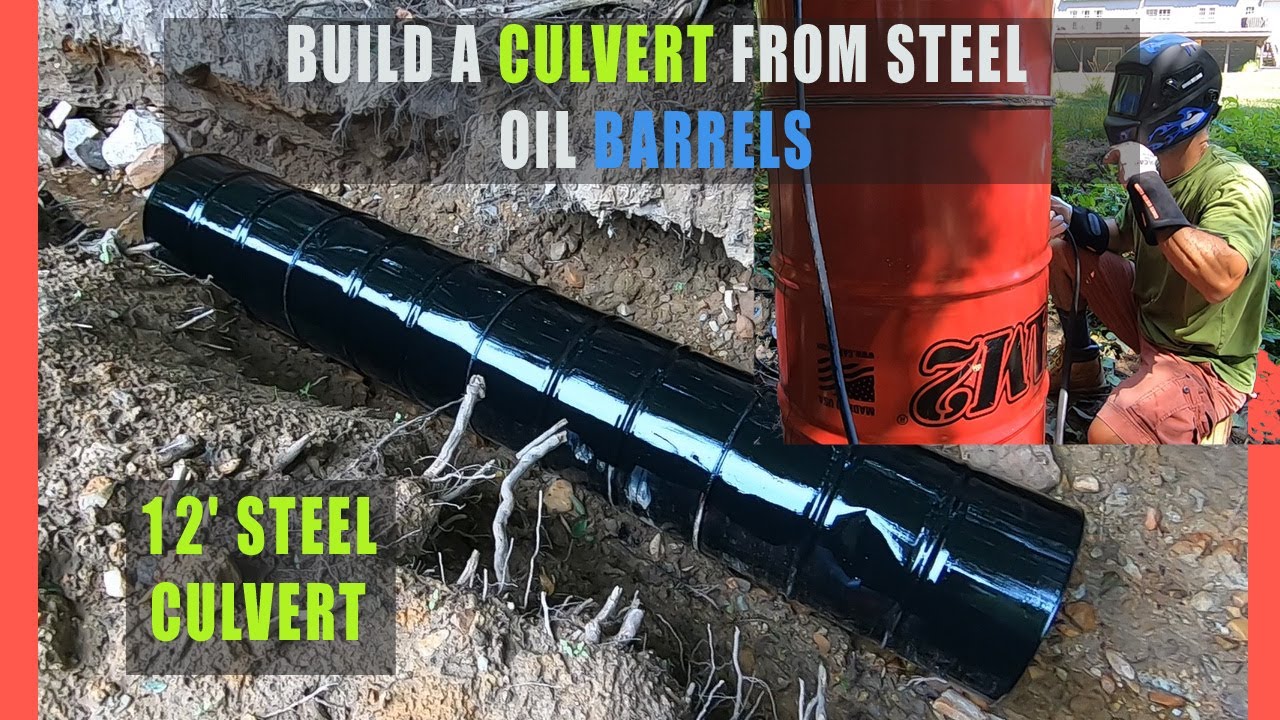 Culvert pipe Building culvert pipe from steel barrels DIY culvert