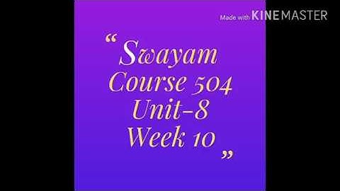 Nios Swayam mcq Course 504 Week 10 Unit 8