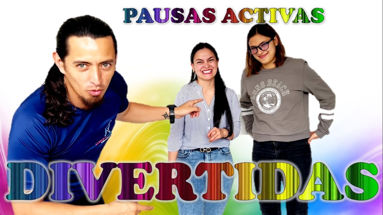 las mejores pausas activas están aquí - YouTube