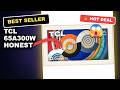 TCL 65A300W Honest Review: Is This Budget QLED TV Worth the Price?