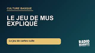 Mus Explained: The Cult Basque Card Game | Radio Biarritz screenshot 3