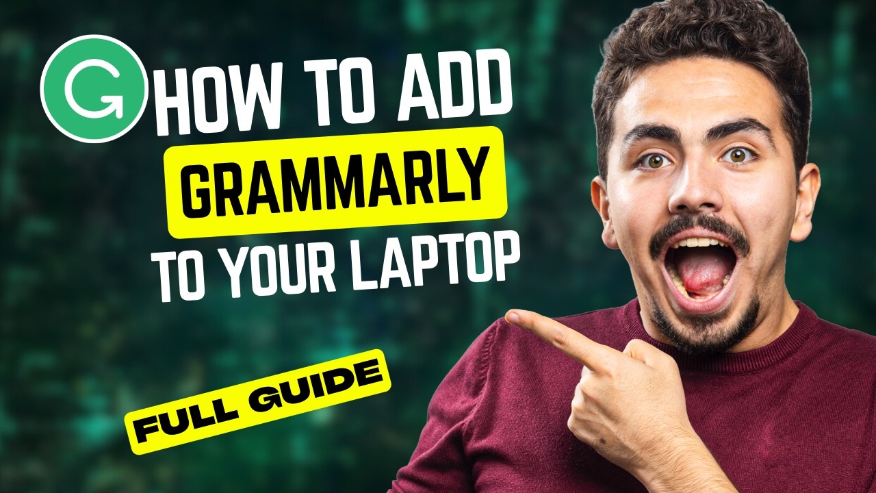 How to Add Grammarly to Your Laptop [2026 Full Guide] - YouTube