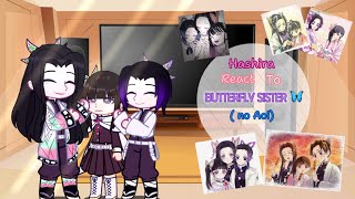 Hashira no Rengoku react to Butterfly Sister Ships SaKanae GiyuuShino Gacha Club