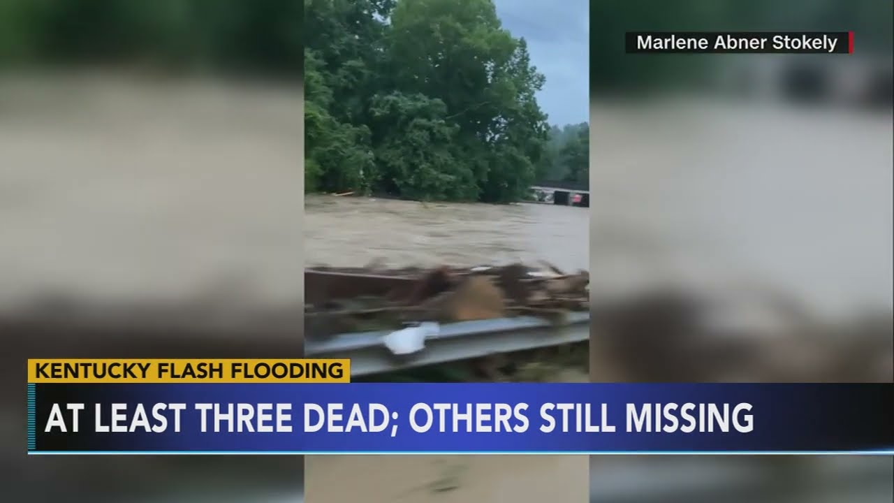At least 3 dead in Kentucky flood, one of the 'most devastating' in state history