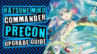 A Complete Guide to the Hatsune Miku Secret Lair Commander Precon Deck!