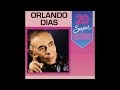 Orlando Dias - 20 Super Sucessos (Completo / Oficial)