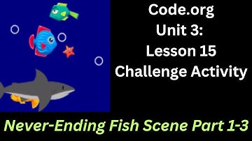 Code org Lesson 15 Challenge - Never-Ending Fish Scene Part 1-3