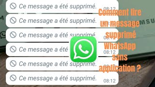 Comment lire un message supprimé sur WhatsApp sans application.