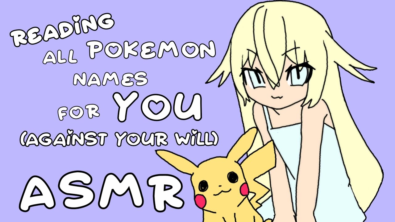 ASMR Reading ALL Pokemon names for YOU (against your will) ⭐️