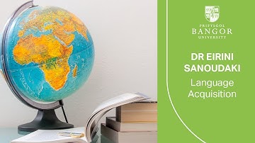 Dr Eirini Sanoudaki - Language Acquisition