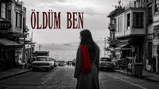 Öldüm Ben - 80’Ler Duygusal Türkçe Nostaljik Şarkı (2026)