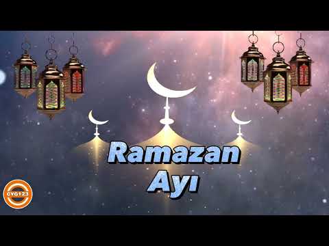 RAMAZAN AYI / RAMAZAN AYI ŞİİR VİDEOSU / RAMAZAN GELDİ HOŞ GELDİ