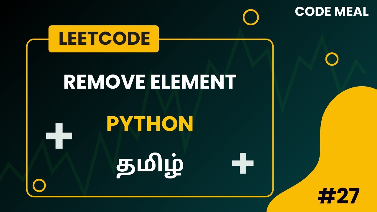 27. Remove Element - LeetCode - Python - Tamil
