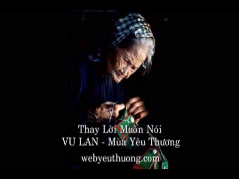 Thay Li Mun Ni - Vu Lan Ma Yu Thng (phn 1)