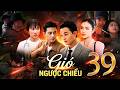Phim GIÓ NGƯỢC CHIỀU Tập 39 | Phim bộ Việt Nam | Phim Việt Nam mới nhất 2026 | Phim Việt Nam | THVL