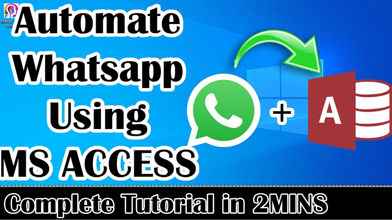 Send WhatsApp Messages For Free Using MS ACCESS Send WhatsApp Using