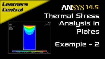 Thermal Stress and Heat Transfer Analysis of Plates | Ansys APDL | Example - 2