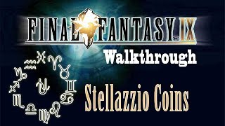 FFIX Sidequest Walkthrough - Getting all Stellazzio Coins