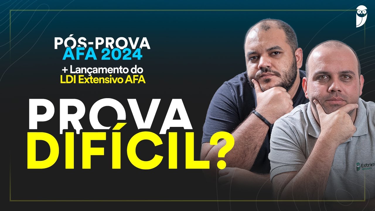 PósProva AFA 2024 + Lançamento do LDI Extensivo AFA YouTube