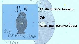 Some One Manatee Band #23 - An Infinite Forevers