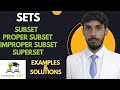 “Subset, Proper &amp; Improper Subset, Superset Explained in One Shot 🔥 | Easy Examples &amp; Concepts”