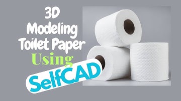 3D Designing a Toilet Paper: Hard Surface Modeling in SelfCAD #shorts #3d