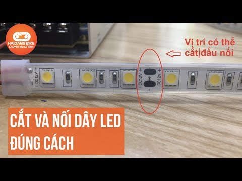 Video Hướng dẫn cắt và nối đèn Led dây đúng cách - youtube