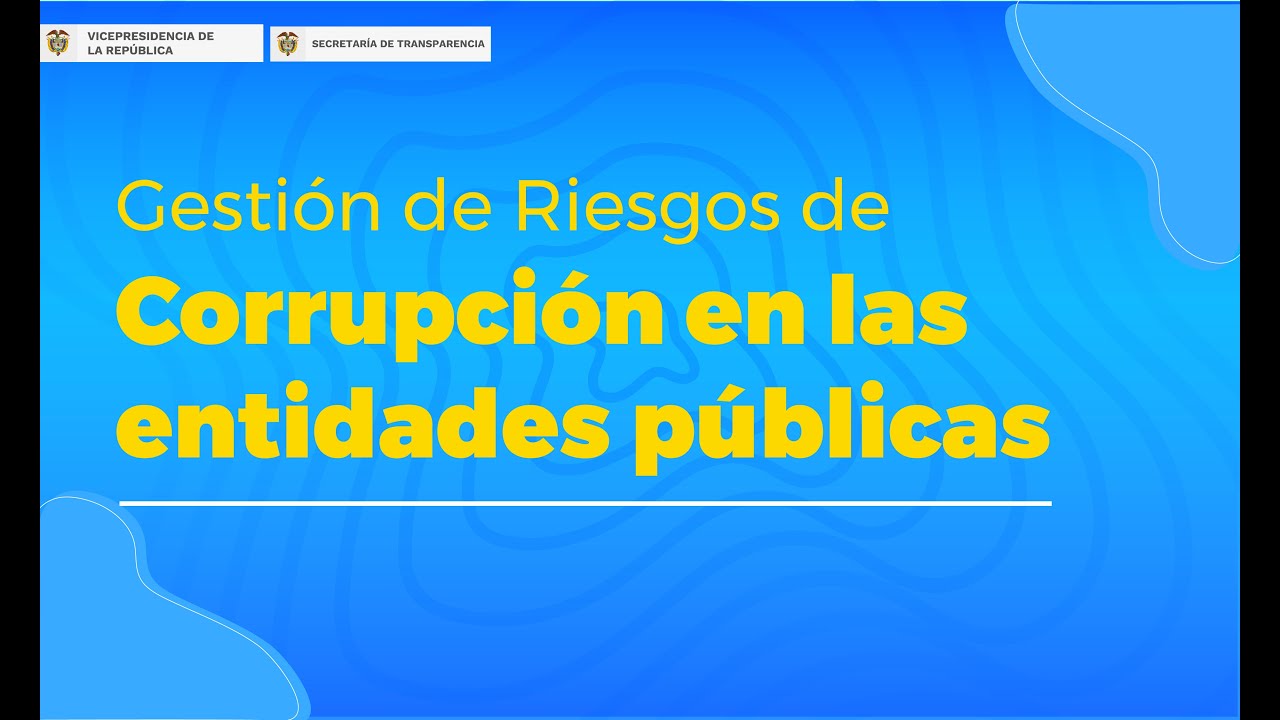 💡#Capacitación: Guía anticorrupción que incluye enfoque de lavado de activos para entidades públicas