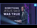 Everything Jesus Said Was True | Pastor Tony Rea | 4/9/23