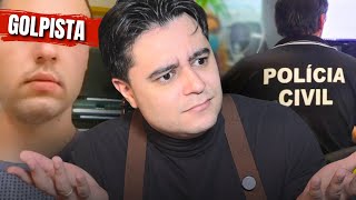 O GOLPISTA FICOU REVOLTADO E CHAMOU A POLÍCIA...