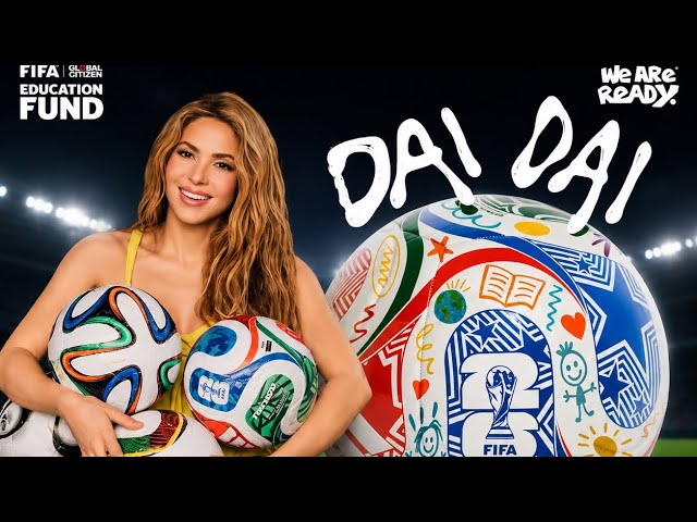 2026 FIFA WORLD CUP - DAI DAI (World cup 2026 Anthem) | Shakira | BurnaBoy| WE ARE READY | AfroBloc