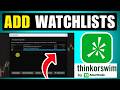 Thinkorswim Tutorial: How To Add Watchlists In Thinkorswim (2026) (Best Method)