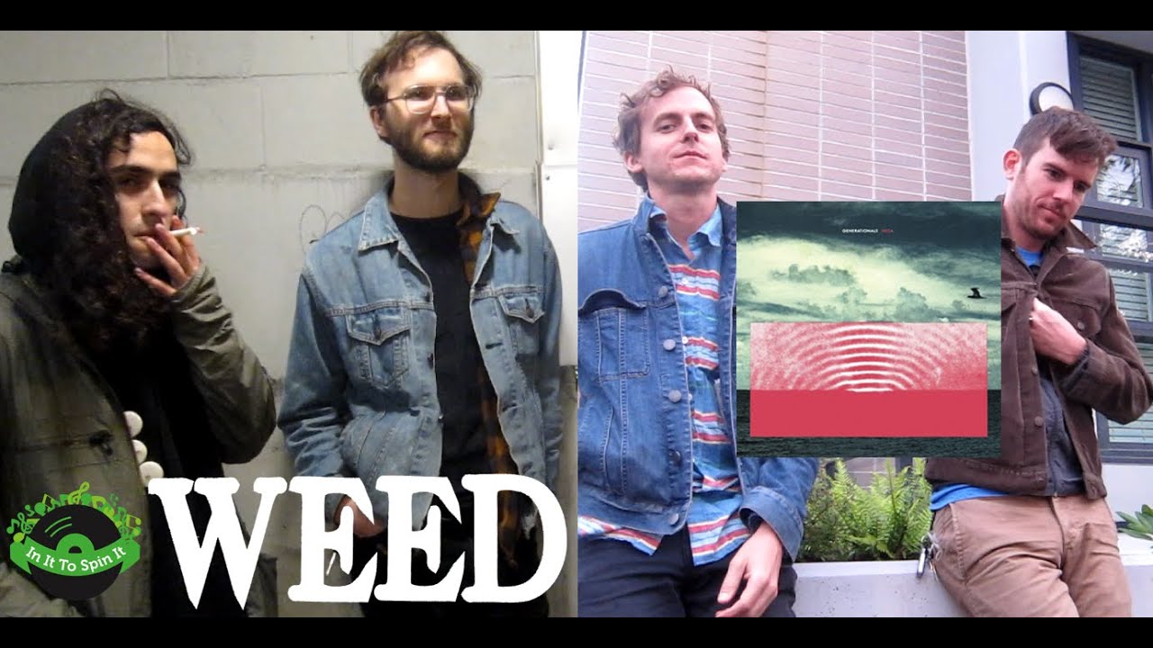 In It To Spin It - Episode 15 - Generationals and Weed