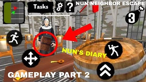 READING THE NUNS DIARY!. Nun Neighbor Escape. Gameplay (Part 2)