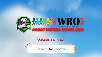WRO® Robot Virtual Games® International 2021 Senior Advanced