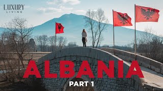 THE ASTOUNDINGLY BEAUTIFUL ALBANIA | AMAZING ALBANIA PART 1 | FULL TRAVEL DOCUMENTARY