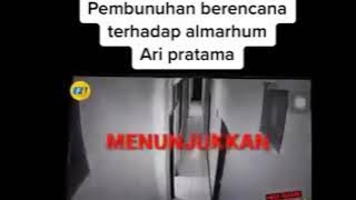 Rekaman cctv Pembunuhan Selebgram Ari Pratama
