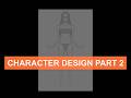 Character Design - Part 2