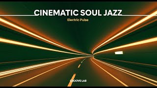 [Playlist] 🚦 Electric Pulse — Dynamic Soul Jazz Selection for Urban Motion – Groove Lab