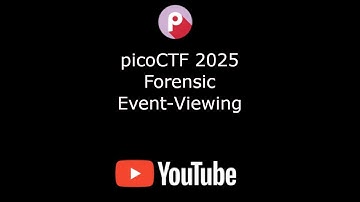 picoCTF 2025 - [ Forensic ] - Event-Viewing