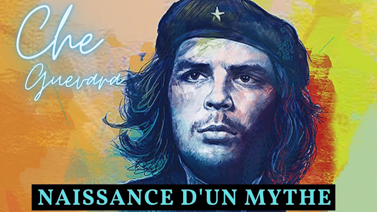 Che Guevara reportage Naissance d un mythe documentaire sur le CHE | guérilla révolutionnaire cuba