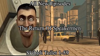 Skibidi Toilet Episodes 1-59 (The Return Of Speakermen)