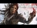 Прохождение Rise of the Tomb Raider — Часть 1: Лара Крофт - Расхитительница Гробниц