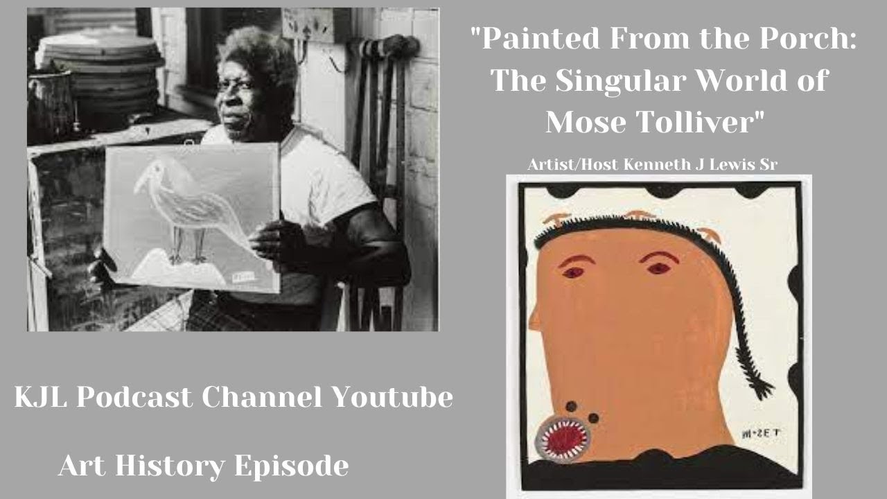 Painted from the porch: The Singular life of Mose Tolliver