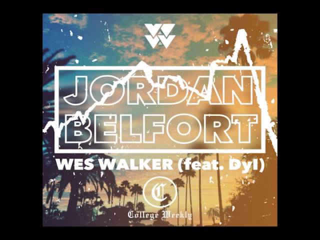 Jordan Belfort Dyl) - Walker [prod. by WW] ∆ FULL OFFICIAL AUDIO - YouTube