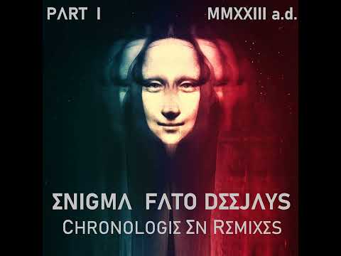 Enigma x Fato Deejays - Sadeness Part I