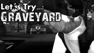 ► Let's try...: Graveyard (plus the results of last weeks free giveaway!)