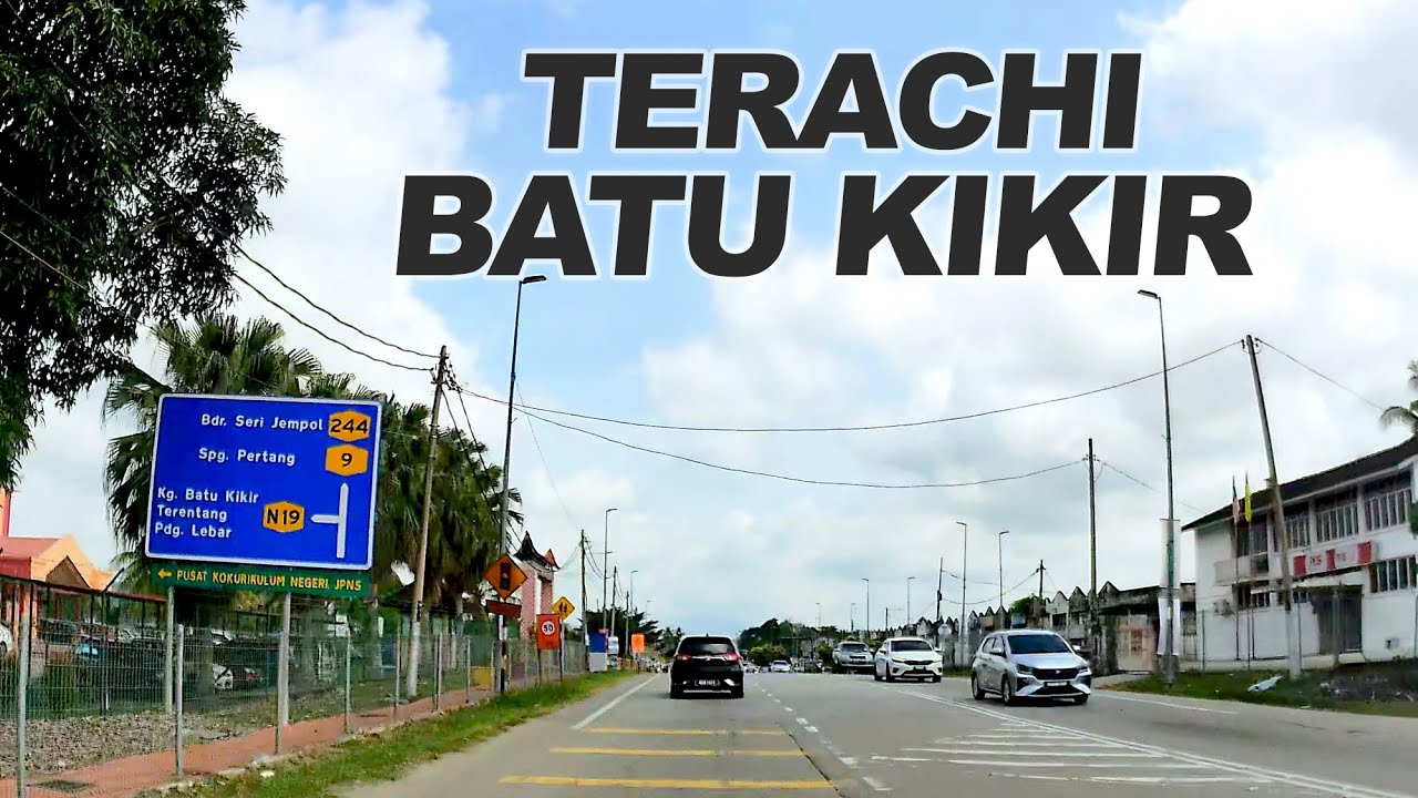 Negeri Sembilan: Terachi - Melang - Kuala Pilah - Batu Kikir